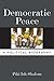Democratic Peace by Piki Ish-Shalom