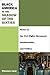 Black America in the Shadow of the Sixties: Notes on the Civil Rights Movement, Neoliberalism, and Politics (Class : Culture)