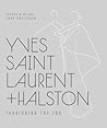 Yves Saint Laurent + Halston by Patricia Mears