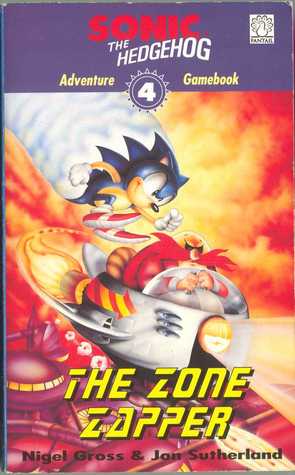 The Zone Zapper (Sonic the Hedgehog Adventure Gamebooks, #4)