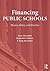 Financing Public Schools: T...