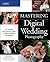 Mastering Digital Wedding Photography by James Karney