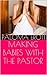 MAKING BABIES WITH THE PASTOR: Taboo Erotica (Don't Do It Pastor Book 2)