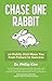 Chase One Rabbit: 10 Habits...