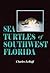 The Sea Turtles of Southwes...