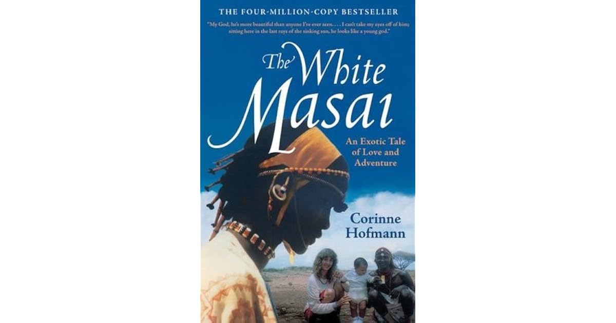 The White Masai by Corinne Hofmann