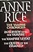 The Vampire Chronicles: Interview with the Vampire / The Vampire Lestat / The Queen of the Damned