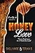 Honey Love