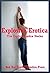 Explosive Erotica: Five Explicit Erotica Stories