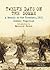 Twelve Days on the Somme: A Memoir of the Trenches, 1916