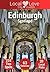 Edinburgh Local Love: Travel Guide with Top 125 Spots in Edinburgh, Scotland (Scotland City Guides)