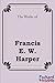 The Work of Frances E.W. Ha...