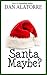 Santa Maybe? (Savvy Stories Book 6)