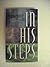 In His Steps by Charles Monroe Sheldon