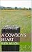 A Cowboy's Heart by Ruth  Wilson
