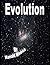 Evolution a Novelette