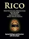 RICO- How Politicians, Prosecutors, and the Mob Destroyed One... by Joe Wolfinger RICO- How Politicians, Prosecutors, and the Mob Destroyed One... by Joe Wolfinger