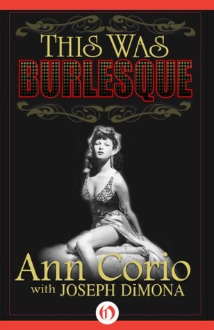 This Was Burlesque (Kindle Edition)