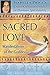Sacred Love: Manifestations of the Goddess (Isabella Price's Cross-Cultural Guides to Human Spirituality Book 3)