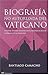 Biografía No Autorizada Del Vaticano