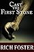 Cast the First Stone (The Red Lake Series Book 2)