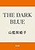 THE DARK BLUE