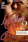 Another Man's Girl 2...The Drama Continues 2nd Edition: Includes Bonus Material & Alternate Ending Another Man's Girl 2...The Drama Continues 2nd Edition: Includes Bonus Material & Alternate Ending