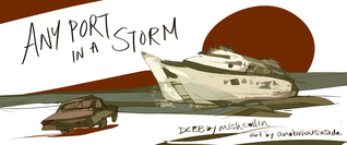 Any Port in a Storm