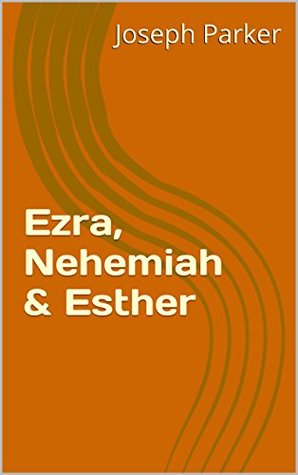 Ezra, Nehemiah & Esther (The People's Bible Book 11)