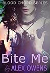 Bite Me by Alex Owens