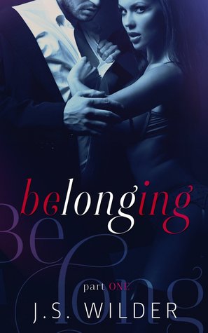 Belonging: Part I (Belonging, #1)