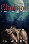 Claimed: Part II (By the Alpha & the Vampire #2)