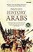 History of the Arabs: Rujukan Induk dan Paling Otoritatif tentang Sejarah Peradaban Islam