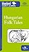Hungarian Folk Tales (Bluebird Reader's Academy Book 1)