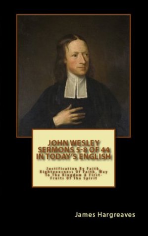 Bumper Pack: John Wesley's Sermons In Today's English (5-8 of 44)