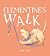 Clementine's Walk