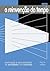 A reinvenção do tempo: Aceleração e desaceleração na sociedade e no consumo (Portuguese Edition)