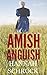 Amish Anguish