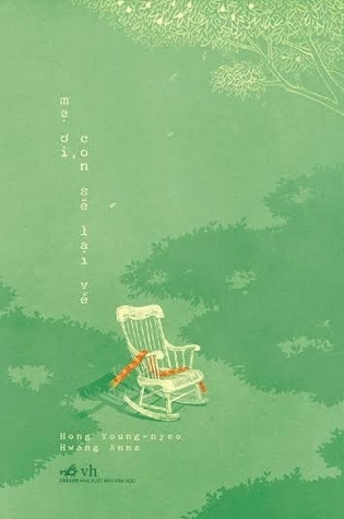 Mẹ Ơi, Con Sẽ Lại Về (Paperback)