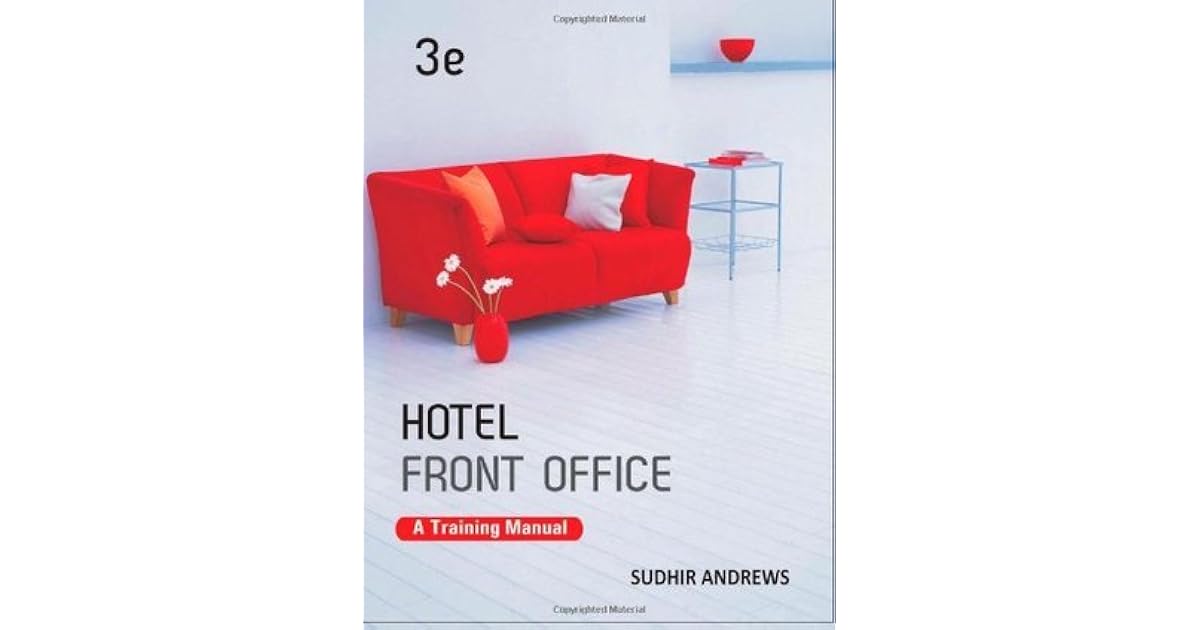 Hotel Front Office A Training Manual by Sudhir Andrews