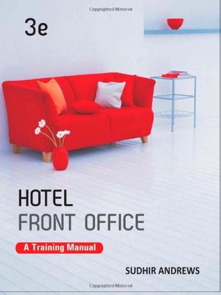 Hotel Front Office: A Training Manual