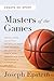 Masters of the Games: Essays and Stories on Sport