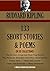 133 Short stories & Poems (6 collections): Thy Servant A Dog And Other Dog Stories, Indian Tales, The Phantom 'Rickshaw And Other Ghost Stories, Debits ... (Timeless Wisdom Collection Book 1899)