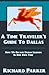 A Time Traveler's Guide To Dallas: How We Became Urban Legends In Our Own Time