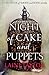 Night of Cake and Puppets (Daughter of Smoke & Bone, #1.5)