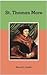 Serving Two Masters: Life of St. Thomas More