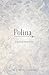 Polina: A Novel in Three Parts