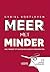 Meer met minder. Hoe 'minder' tot succes kan leiden in organi... by Cyriel Kortleven