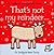 That's Not My Reindeer