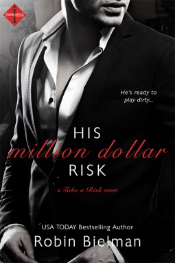His Million Dollar Risk (Take a Risk, #3)